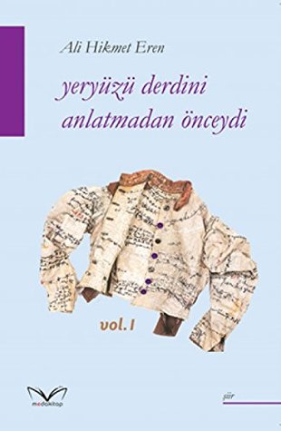 Yeryüzü Derdini Anlatmadan Önceydi (Paperback)
