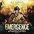 Emergence (Redemption Trilogy, #1)