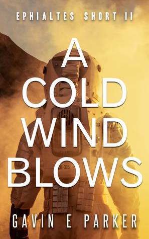 A Cold Wind Blows (The Ephialtes Series #1.2)