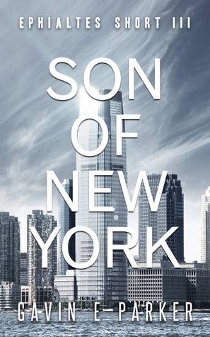 Son of New York (The Ephialtes Series #1.3)