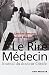 Le Rire Médecin: Journal du...