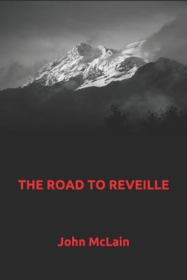 The Road to Reveille (Paperback)