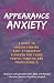 Appearance Anxiety by The National and Specialist... Appearance Anxiety by The National and Specialist...