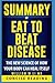 Summary of Eat to Beat Disease: The New Science of How Your Body Can Heal Itself By William W Li MD