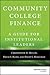Community College Finance: A Guide for Institutional Leaders