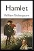 Hamlet by William Shakespeare
