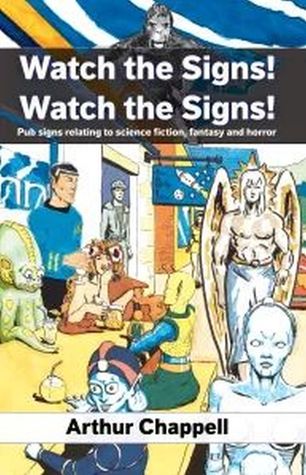 Watch The Signs! Watch The Signs! (Paperback)