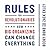 Rules for Revolutionaries: How Big Organizing can Change Everything