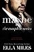 Maybe: The Complete Series (Maybe Boxset Series)