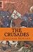 The Crusades: A History of ...