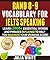 BAND 8-9 VOCABULARY FOR IEL...