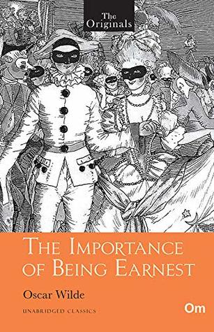 The Importance of Being Earnest
