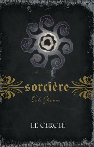 Sorcière, tome 2 - Le cercle (Paperback)
