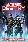 Altered Destiny