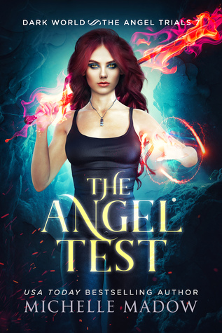The Angel Test (Dark World: The Angel Trials, #7)