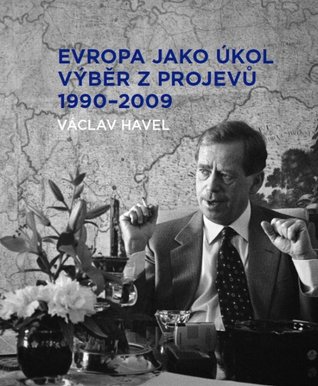 Evropa jako úkol, výběr z projevů 1990-2009 (Paperback)