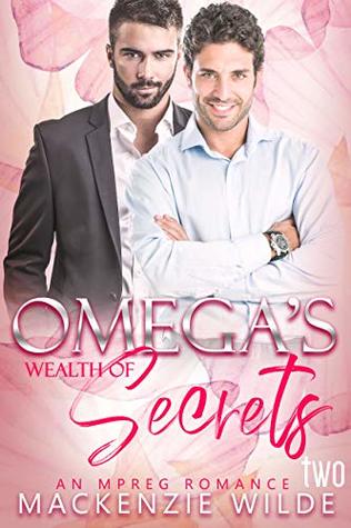 Omega’s Wealth of Secrets: Book Two (Shale River #3 part 2 of 3)