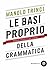 Le basi proprio della gramm...