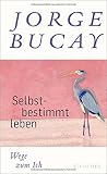 Selbstbestimmt le...