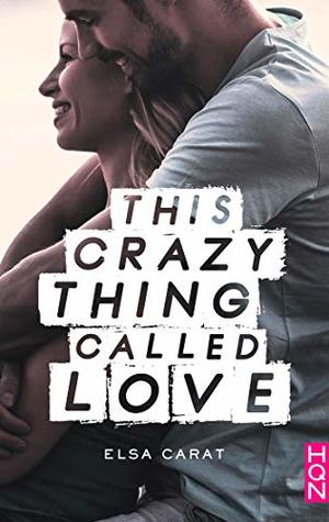 This Crazy Thing Called Love
