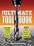 The Ultimate Tool Book: Eve...