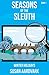 Seasons of the Sleuth Winte...