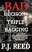 Triple Bagging (Bad Decisions Book 1)