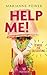 Help Me!: 12 Wege zur Erleuchtung
