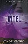 Intel: A Waypoint Prequel Novella