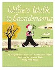 Willie's Walk to Grandmama