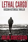 Lethal Cargo (Nikolai Volkov) Lethal Cargo (Nikolai Volkov)