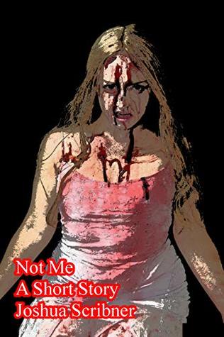 Not Me: A Short Story (Scribner Short Reads)