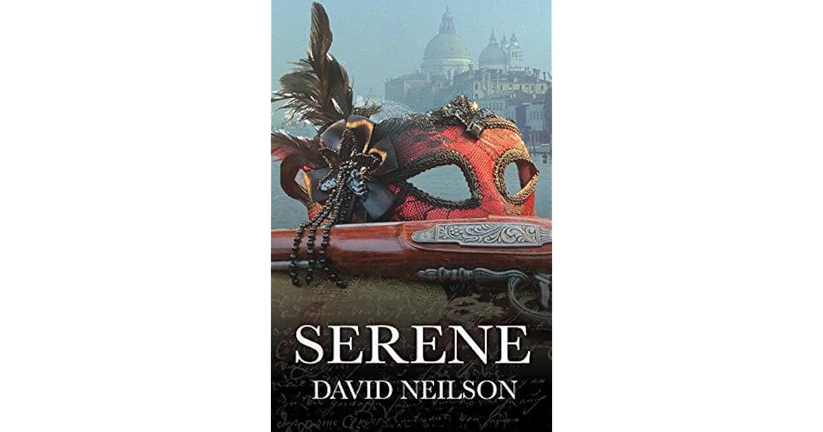 Serene (Sophie Rathenau Book 3) by David Neilson
