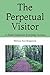 The Perpetual Visitor: A Fi...