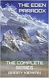 The Eden Paradox: the Complete Series The Eden Paradox: the Complete Series