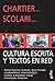 Cultura escrita y textos en...