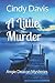 A Little Murder by Cindy Davis