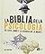 La biblia de la psicología: Tú, este libro y la ciencia de la mente (Spanish Edition)