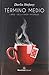 Término medio by Darlis Stephany