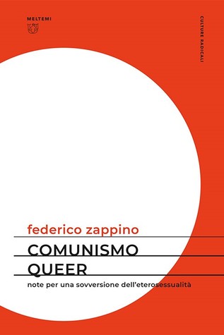 Comunismo queer: Note per una sovversione dell'eterosessualità (Paperback)