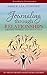 Journaling Through Relationships: Writing to Heal and Reconnect (Journaling for Transformation, book 3)