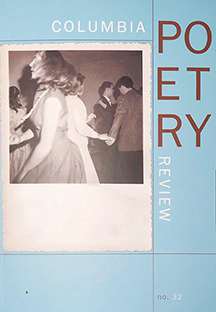 Columbia Poetry Review No. 32