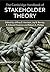 The Cambridge Handbook of Stakeholder Theory