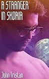A Stranger In Skoria