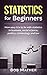 Statistics for Beginners by Bob Mather
