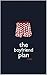 The Boyfriend Plan:
