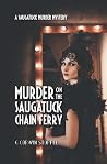 Murder on the Saugatuck Chain Ferry (Saugatuck Murdery Mystery) Murder on the Saugatuck Chain Ferry (Saugatuck Murdery Mystery)