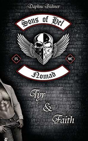 Sons of Hel - Nomad: Tyr & Faith (SoH #1)