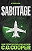 Sabotage by C.G. Cooper