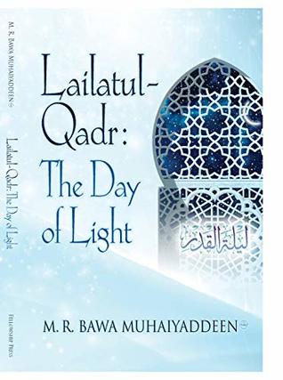 Lailatul-Qadr: The Day of Light (Kindle Edition)